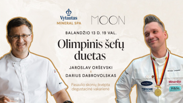 „Olimpinis šefų duetas“. Jaroslav Orševski | Darius Dabrovolskas.Degustacinė vakarienė be gėrimų